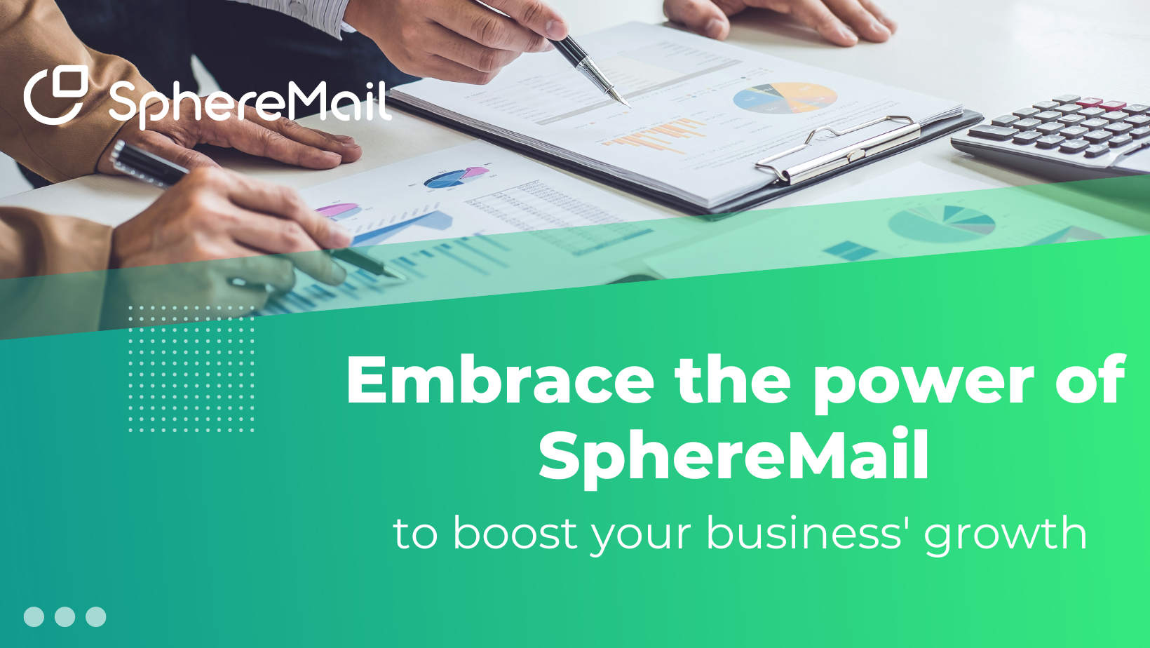 Boost your business with SphereMail (1)