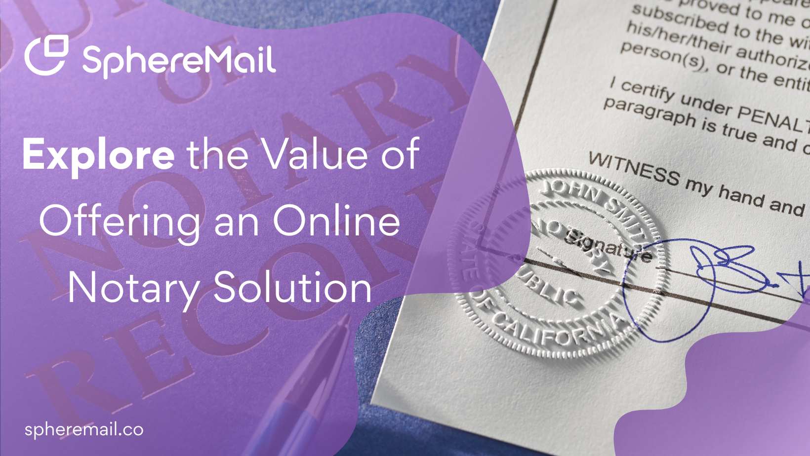 Explore the Value of Offering Online Notary Solutions (1)